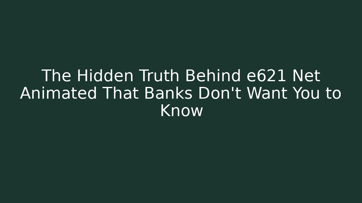 The Hidden Truth Behind e621 Net Animated That Banks Don’t Want You to Know