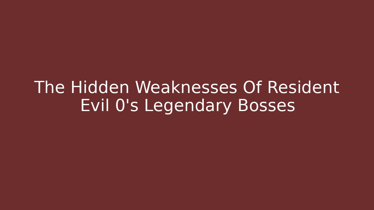 The Hidden Weaknesses Of Resident Evil 0's Legendary Bosses
