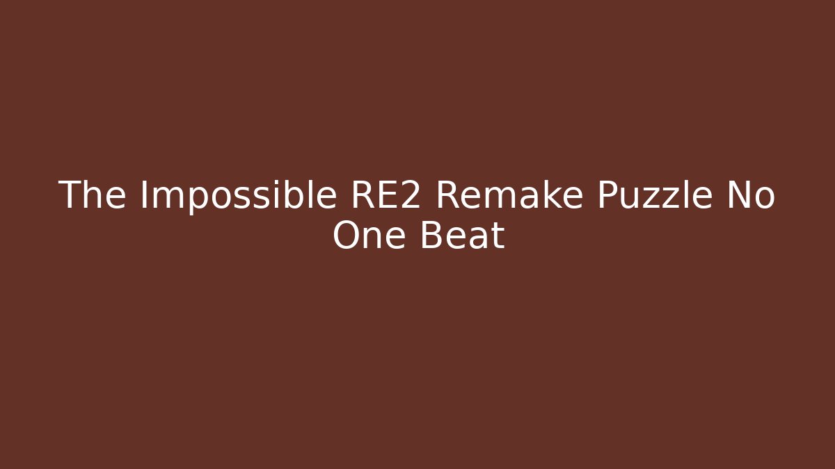 The Impossible RE2 Remake Puzzle No One Beat