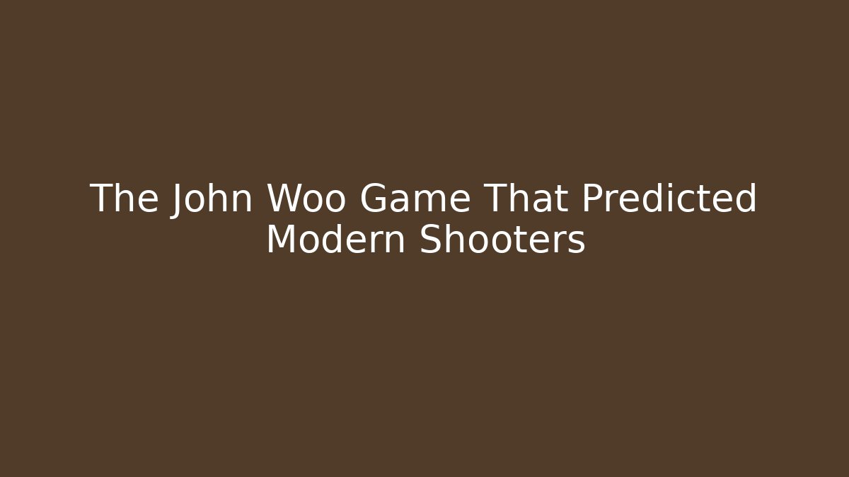 The John Woo Game That Predicted Modern Shooters - Método de Aprovação