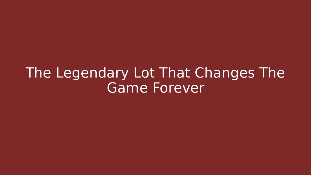 The Legendary Lot That Changes The Game Forever - Método de Aprovação