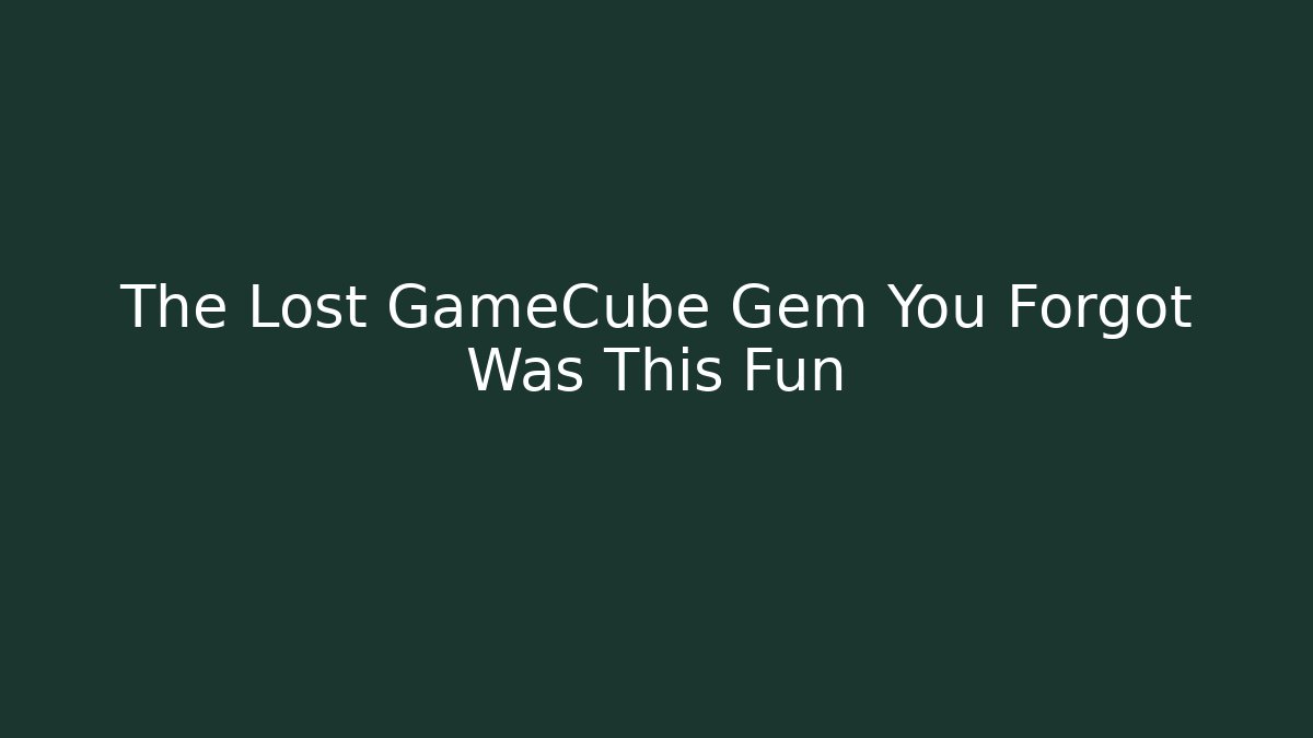 The Lost GameCube Gem You Forgot Was This Fun - Método de Aprovação