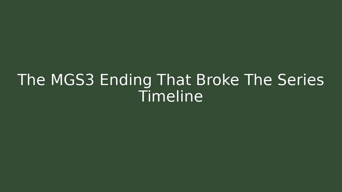 The MGS3 Ending That Broke The Series Timeline