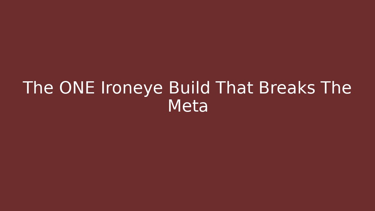 The ONE Ironeye Build That Breaks The Meta