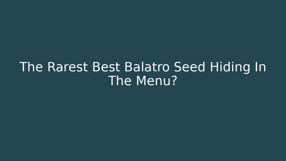 The Rarest Best Balatro Seed Hiding In The Menu?