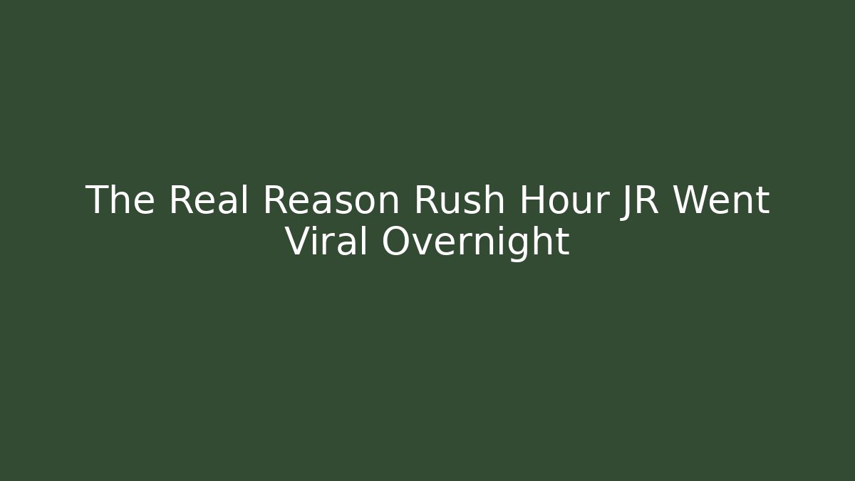 The Real Reason Rush Hour JR Went Viral Overnight