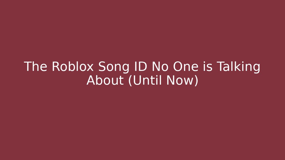 The Roblox Song ID No One is Talking About (Until Now)