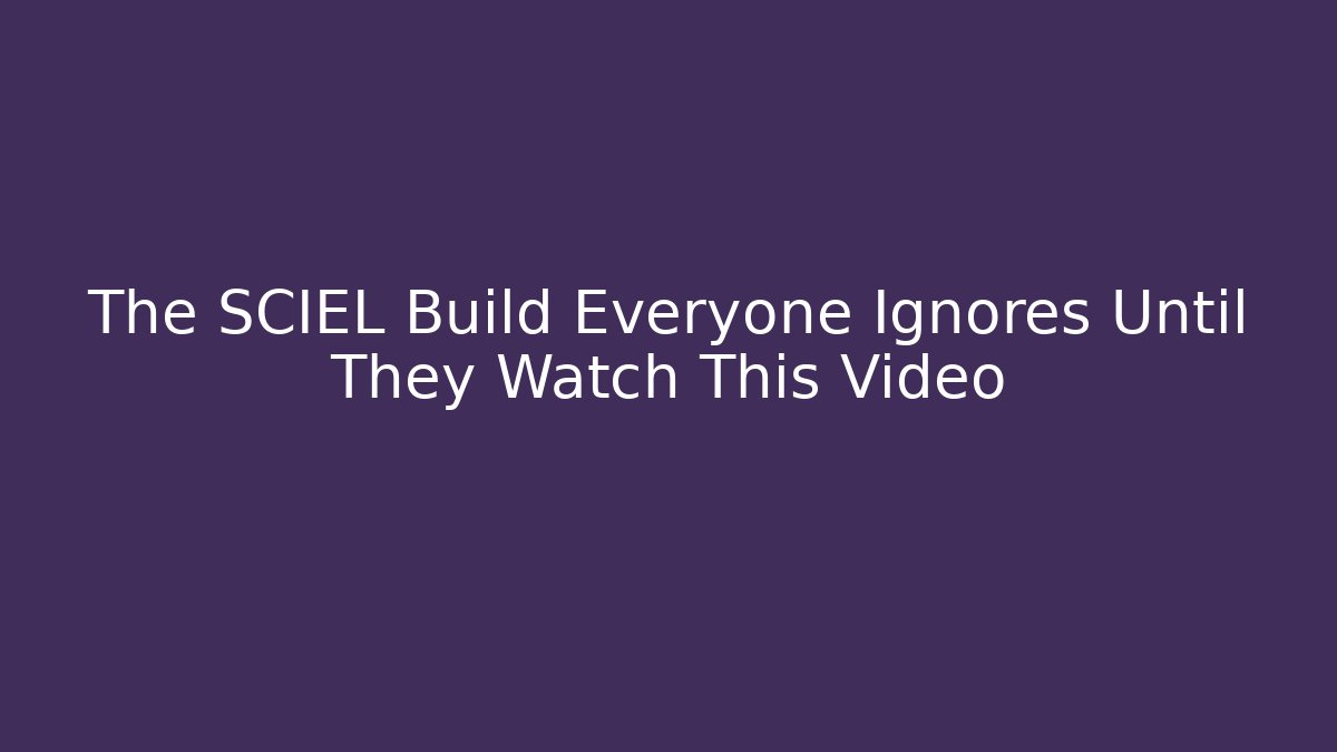 The SCIEL Build Everyone Ignores Until They Watch This Video - Método de Aprovação