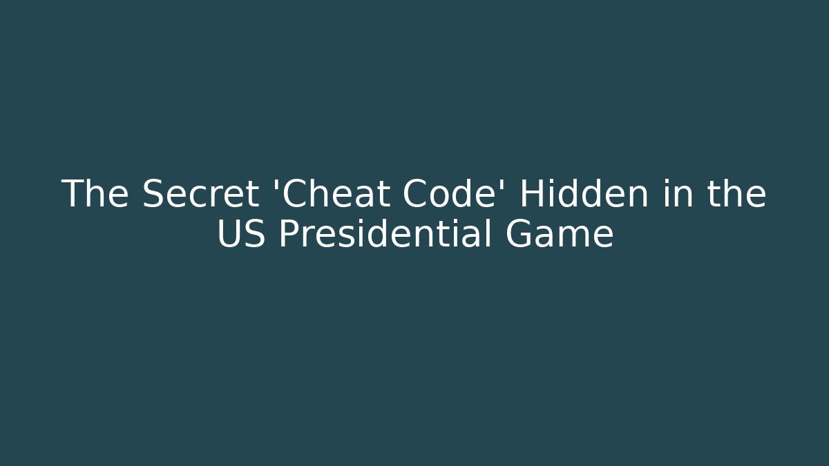 The Secret 'Cheat Code' Hidden in the US Presidential Game - Método de Aprovação