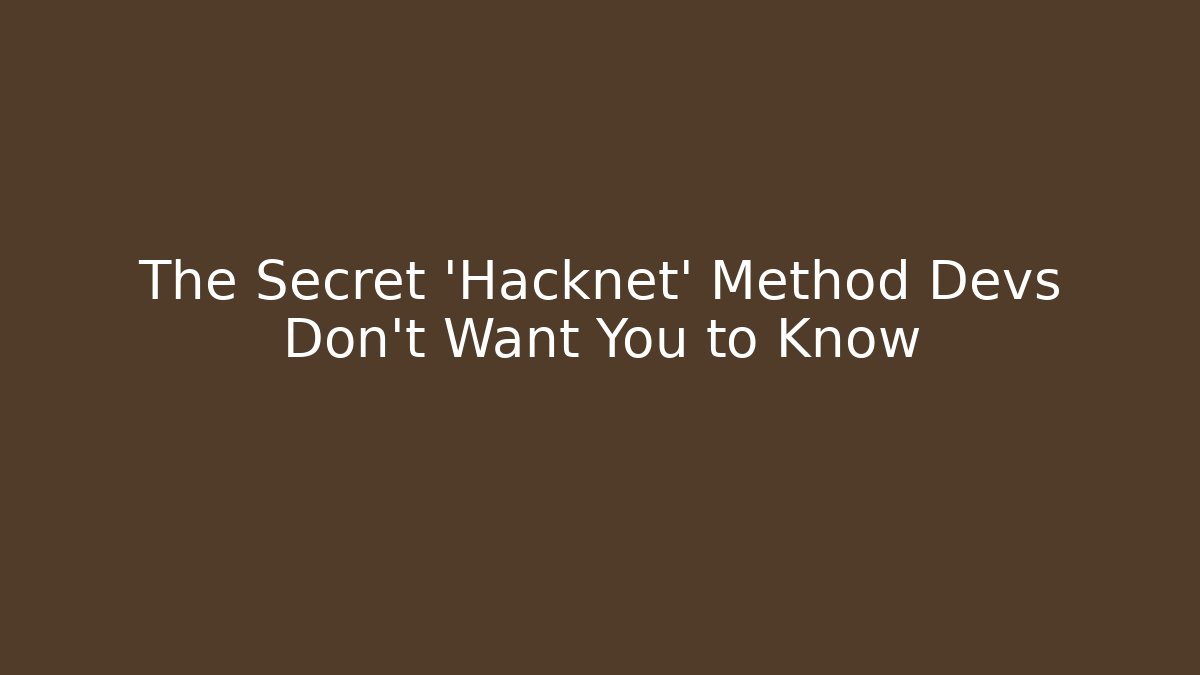 The Secret 'Hacknet' Method Devs Don't Want You to Know