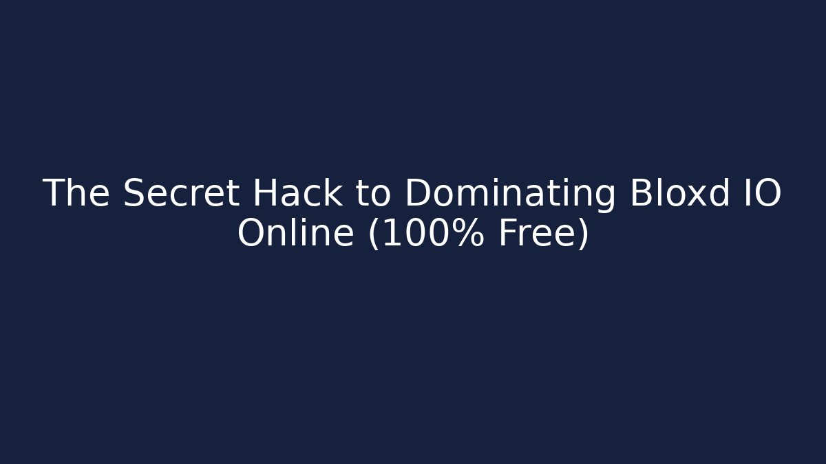 The Secret Hack to Dominating Bloxd IO Online (100% Free)