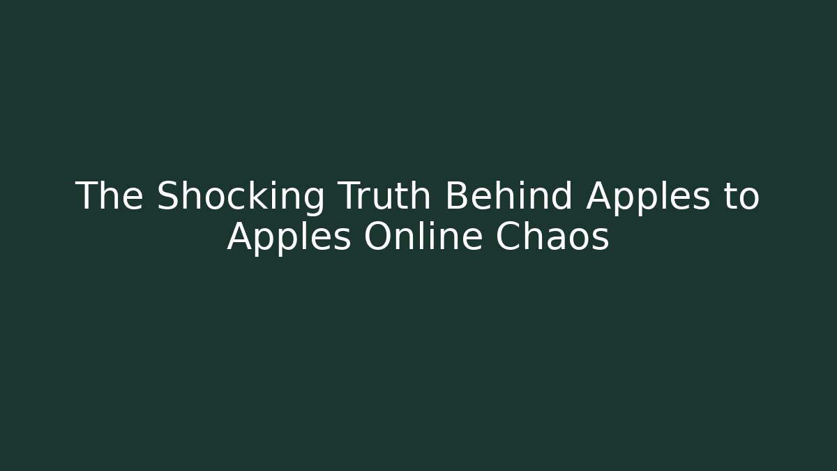 The Shocking Truth Behind Apples to Apples Online Chaos
