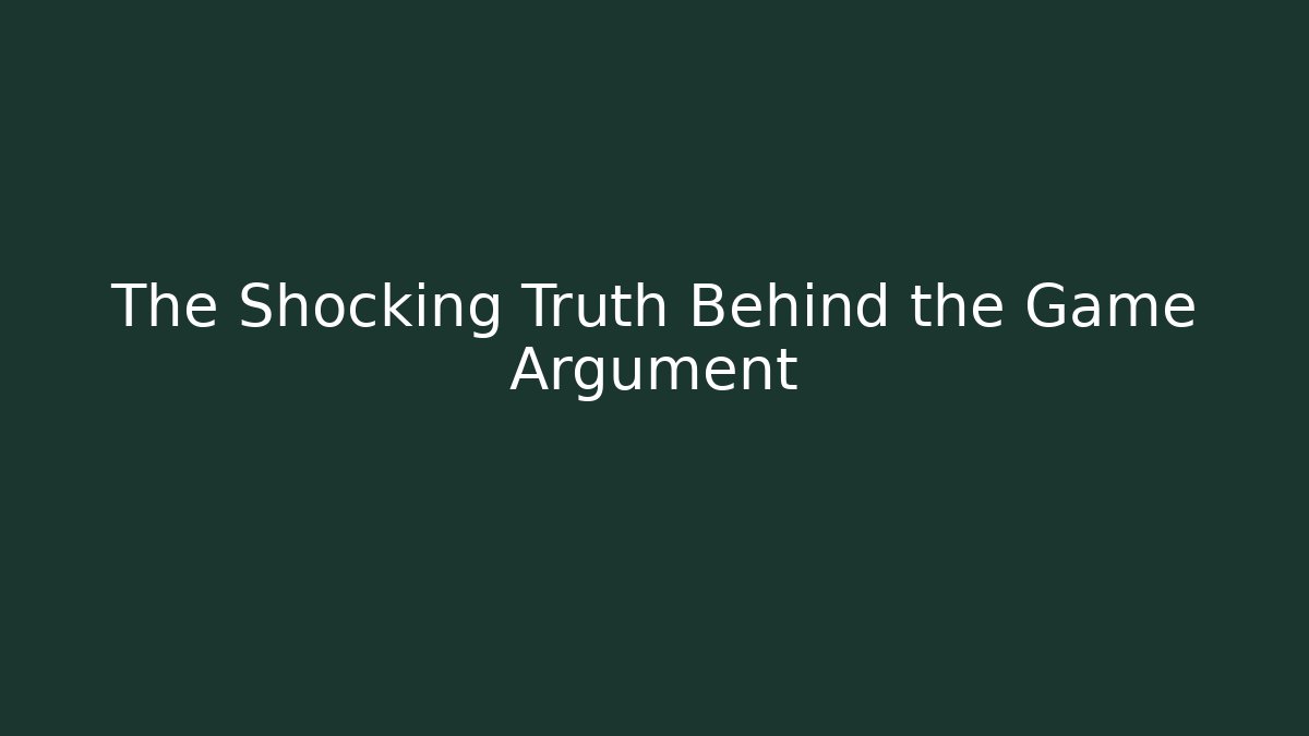 The Shocking Truth Behind the Game Argument - Método de Aprovação