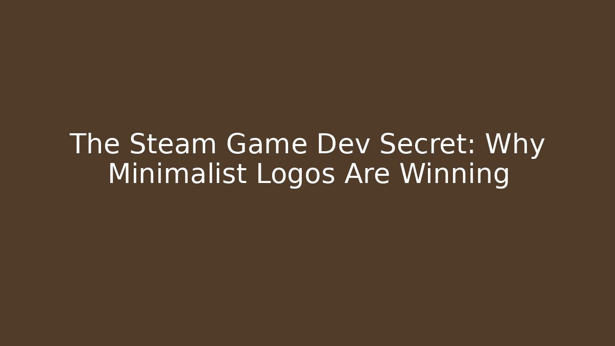 The Steam Game Dev Secret: Why Minimalist Logos Are Winning