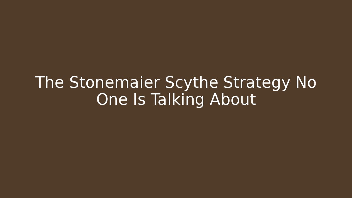 The Stonemaier Scythe Strategy No One Is Talking About