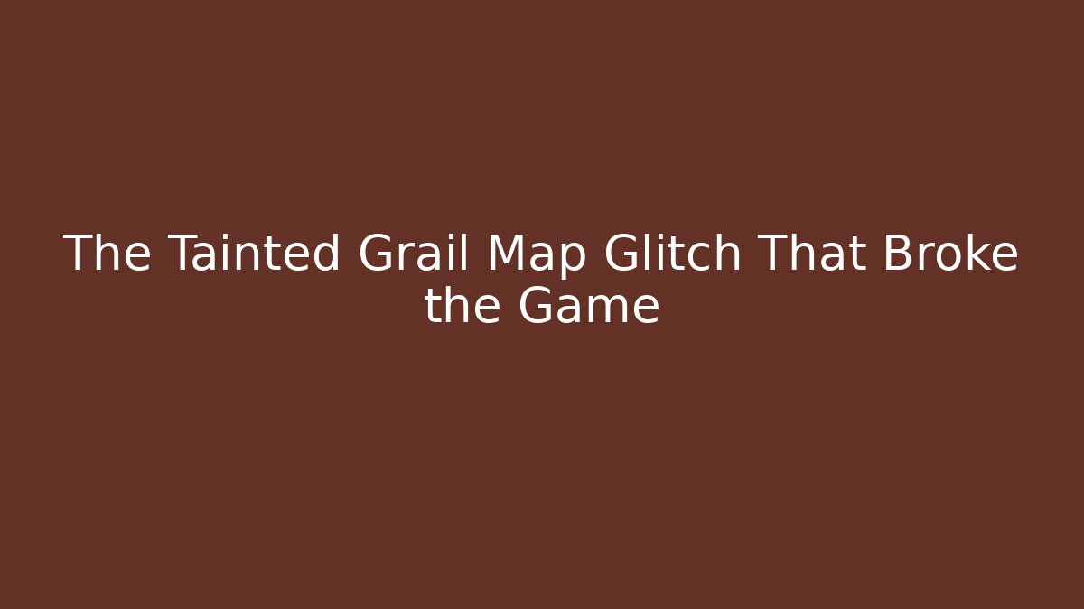 The Tainted Grail Map Glitch That Broke the Game