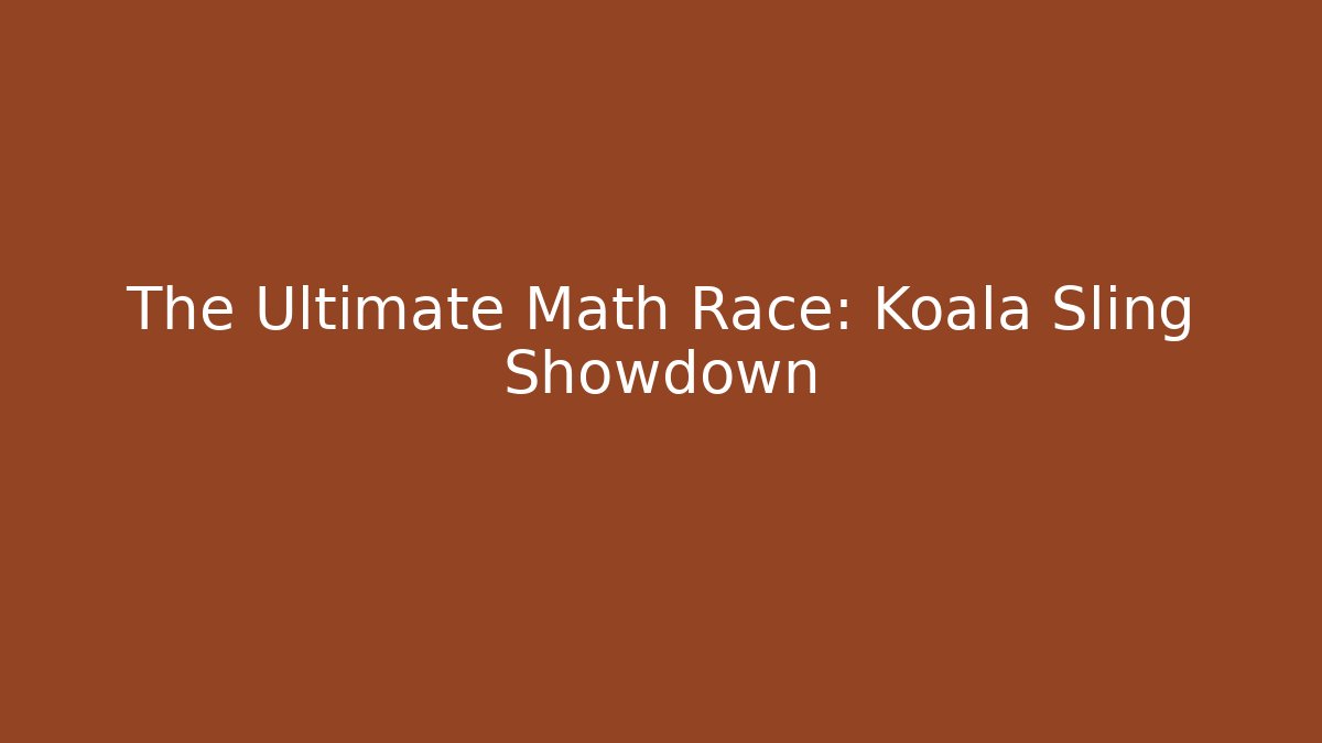 The Ultimate Math Race: Koala Sling Showdown