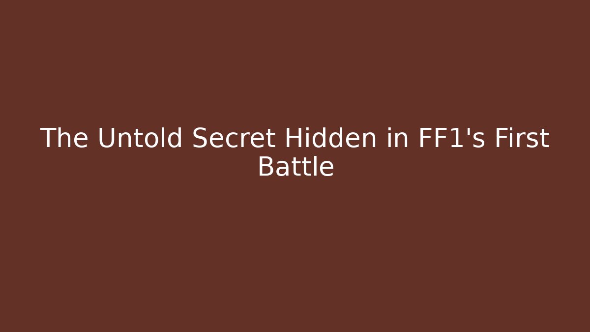 The Untold Secret Hidden in FF1's First Battle