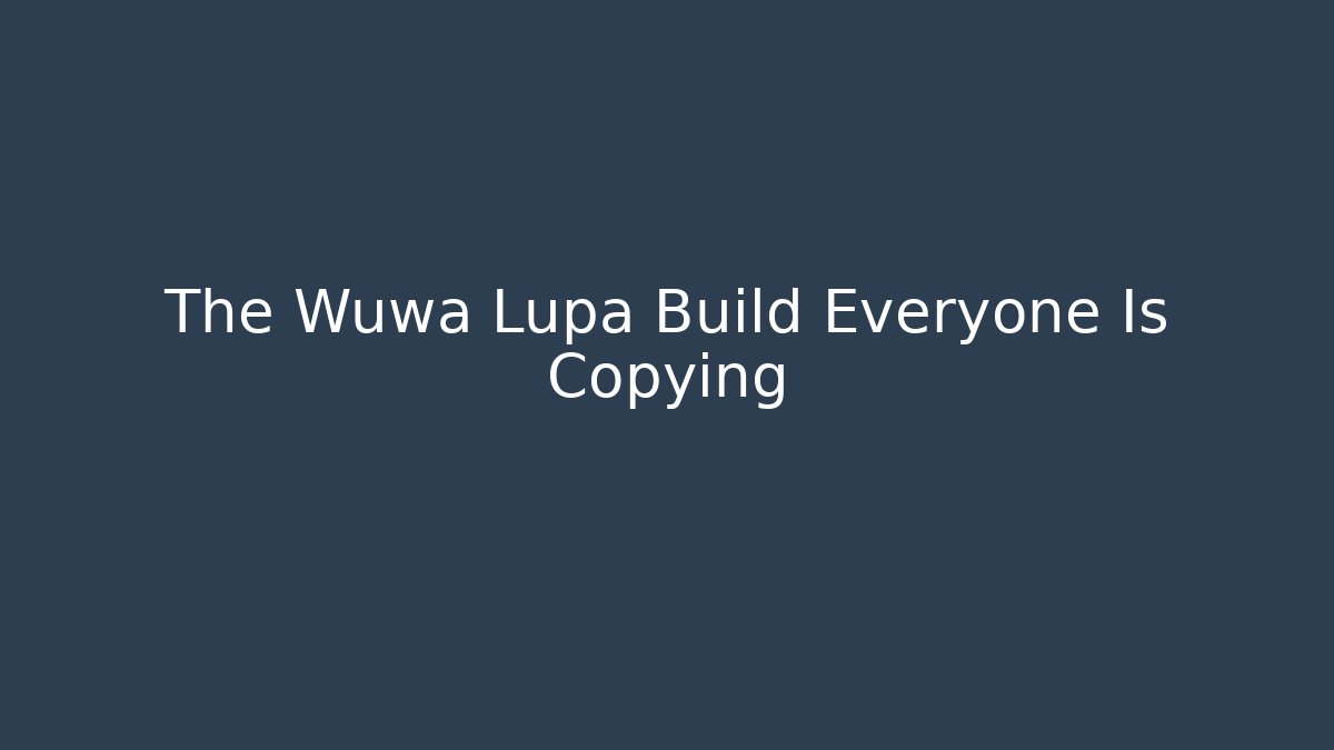 The Wuwa Lupa Build Everyone Is Copying