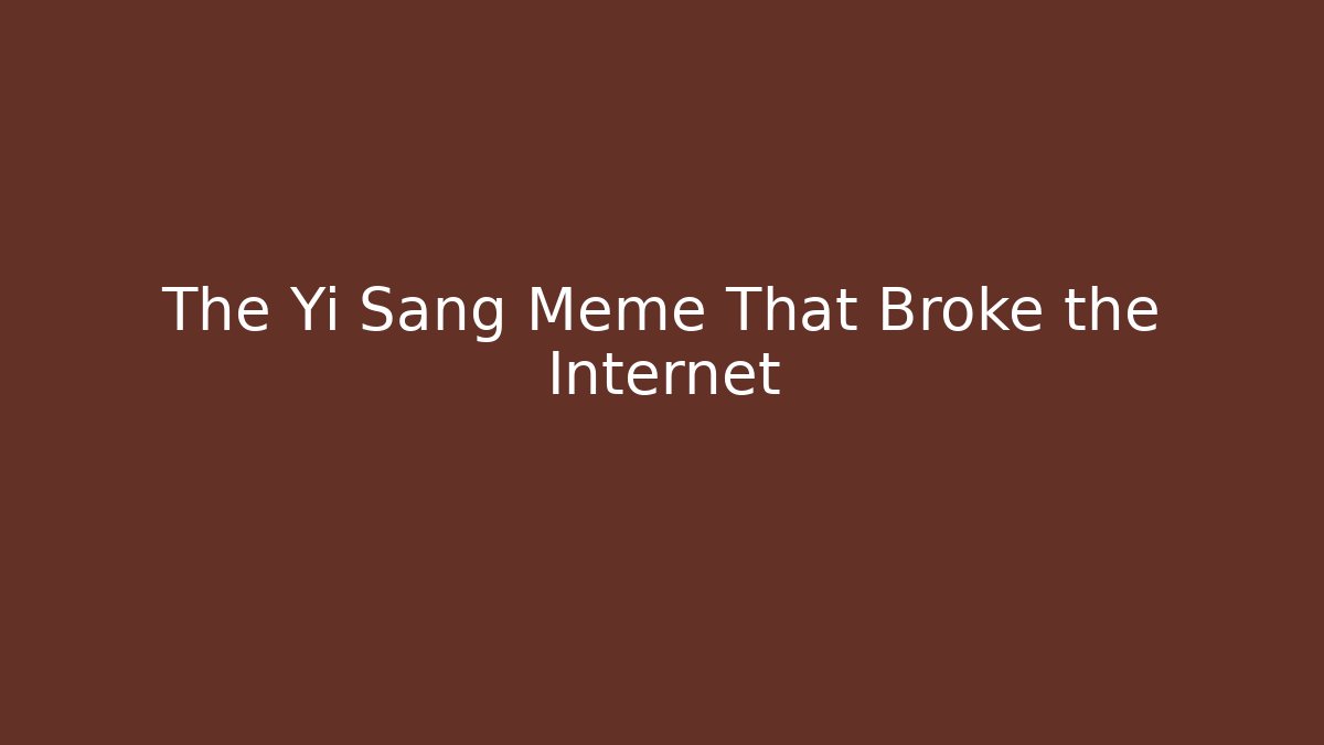 The Yi Sang Meme That Broke the Internet - Método de Aprovação
