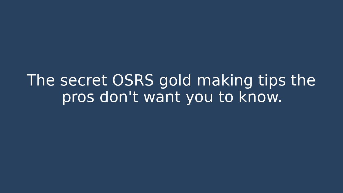 The secret OSRS gold making tips the pros don't want you to know. - Método de Aprovação