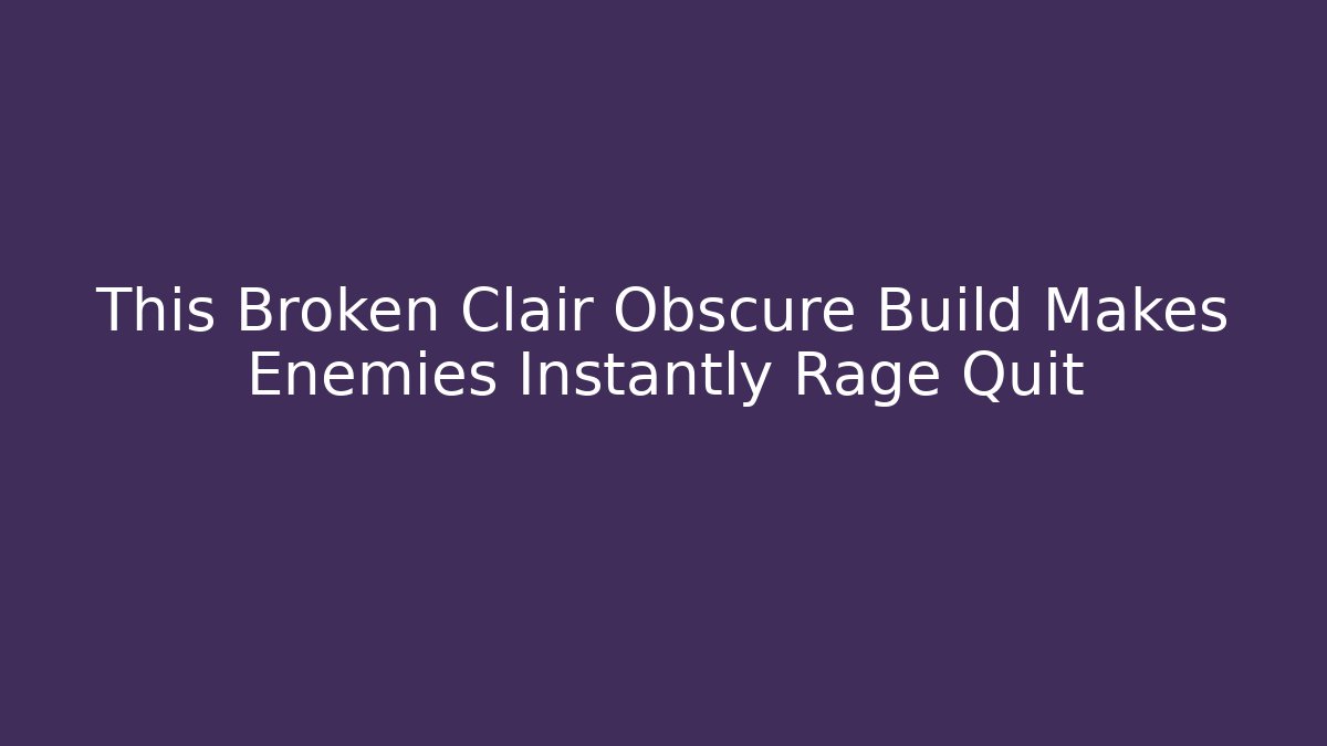 This Broken Clair Obscure Build Makes Enemies Instantly Rage Quit