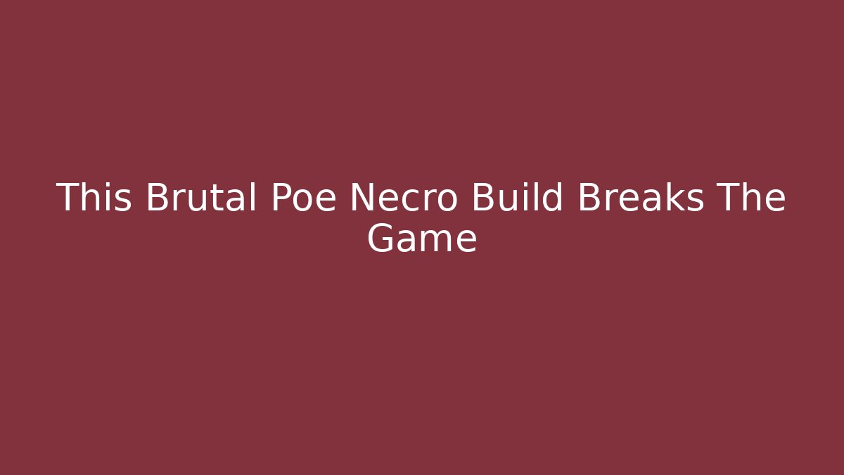 This Brutal Poe Necro Build Breaks The Game - Método de Aprovação