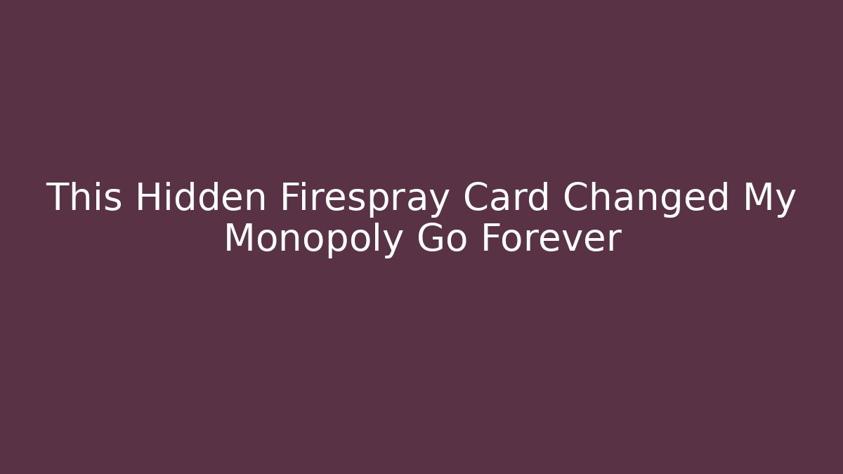 This Hidden Firespray Card Changed My Monopoly Go Forever