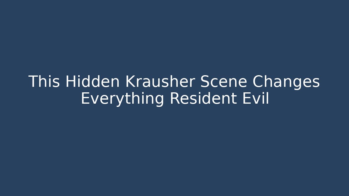 This Hidden Krausher Scene Changes Everything Resident Evil - Método de Aprovação