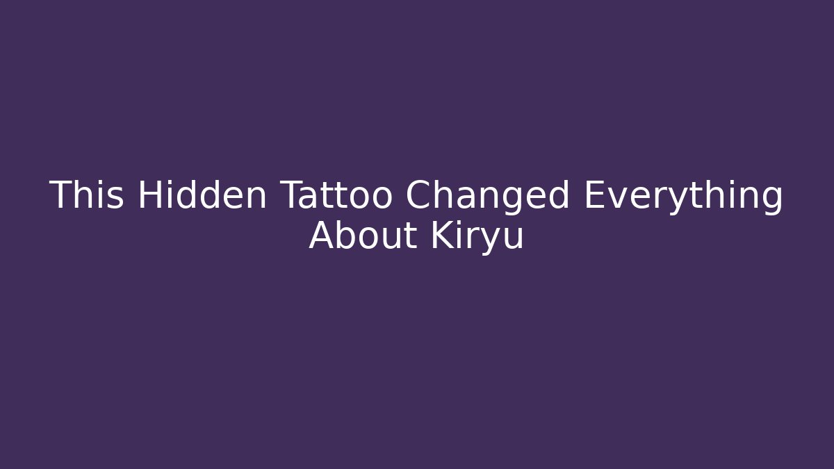 This Hidden Tattoo Changed Everything About Kiryu