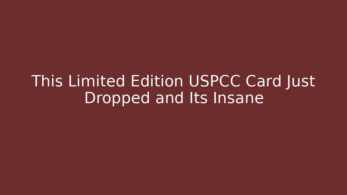 This Limited Edition USPCC Card Just Dropped and Its Insane