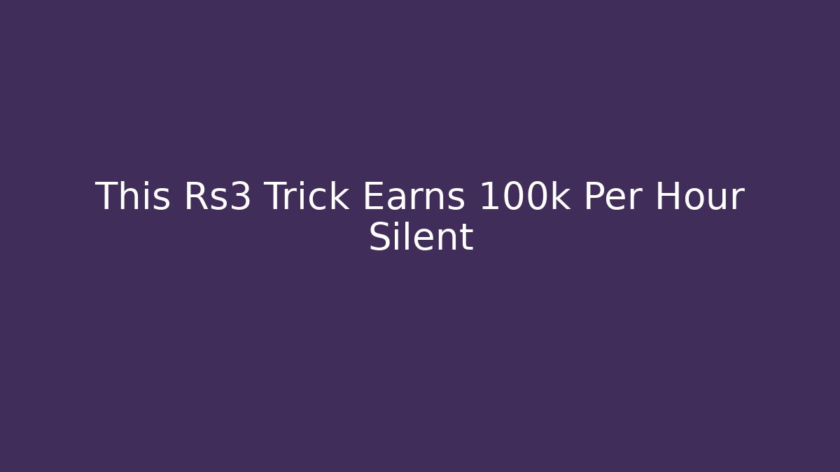 This Rs3 Trick Earns 100k Per Hour Silent