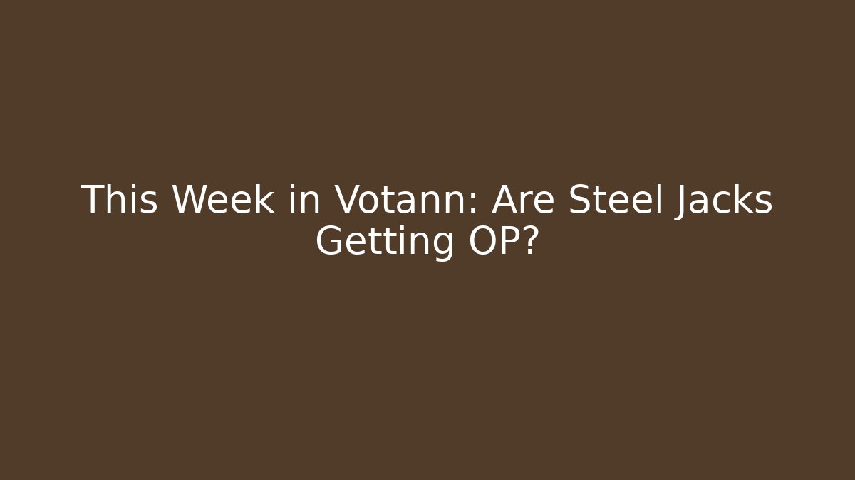 This Week in Votann: Are Steel Jacks Getting OP?