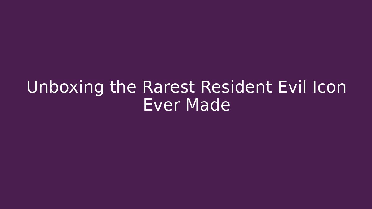Unboxing the Rarest Resident Evil Icon Ever Made