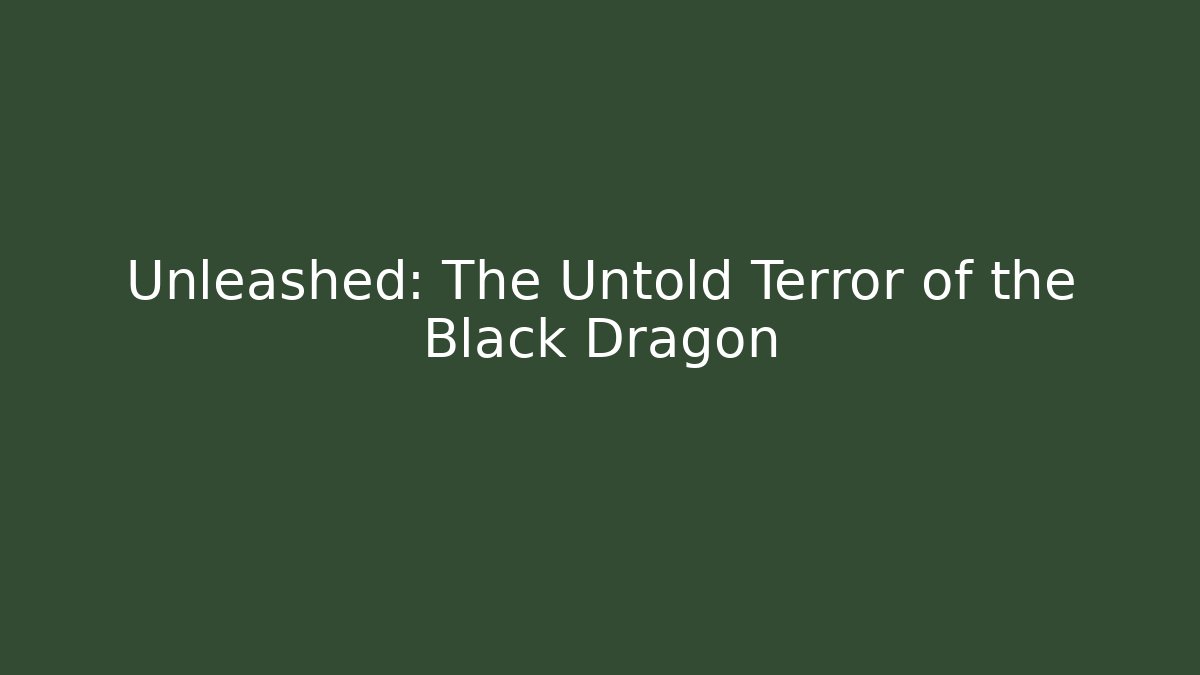 Unleashed: The Untold Terror of the Black Dragon - Método de Aprovação
