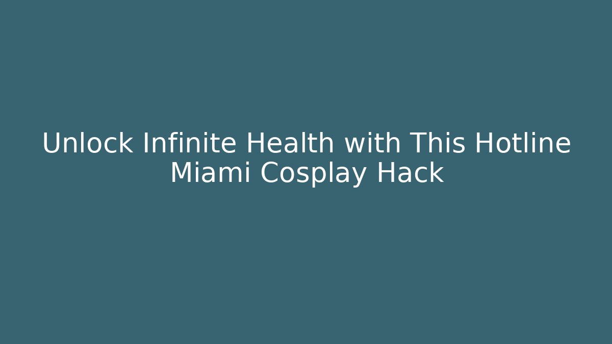 Unlock Infinite Health with This Hotline Miami Cosplay Hack
