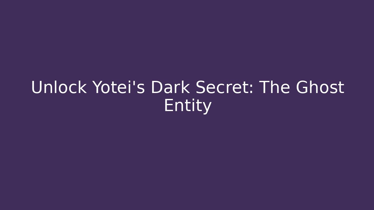 Unlock Yotei's Dark Secret: The Ghost Entity