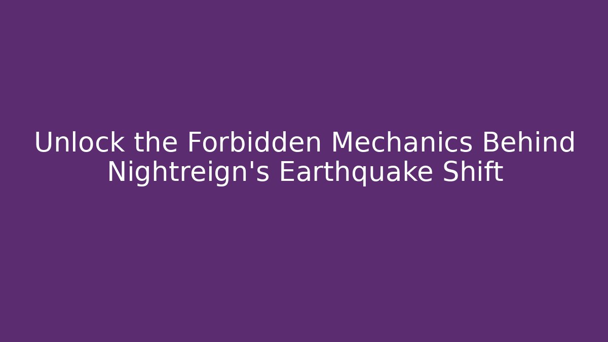 Unlock the Forbidden Mechanics Behind Nightreign's Earthquake Shift - Método de Aprovação