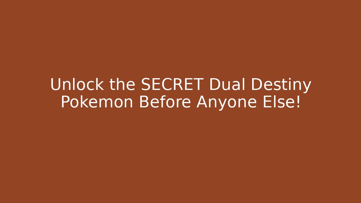 Unlock the SECRET Dual Destiny Pokémon Before Anyone Else!