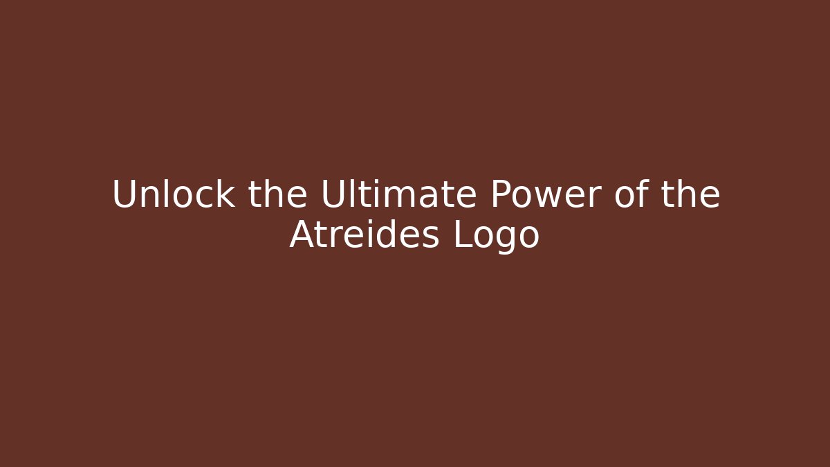 Unlock the Ultimate Power of the Atreides Logo