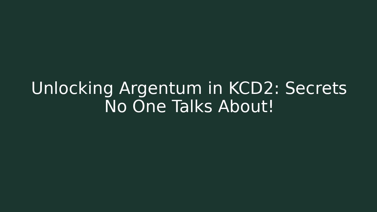 Unlocking Argentum in KCD2: Secrets No One Talks About! - Método de Aprovação