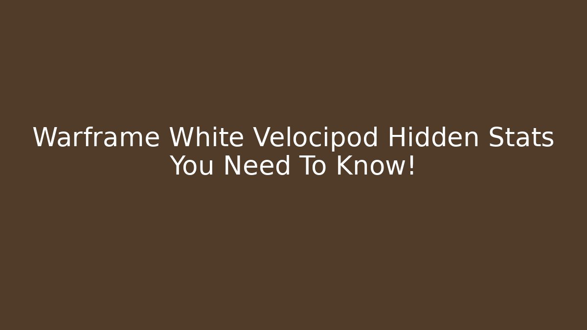 Warframe White Velocipod Hidden Stats You Need To Know!