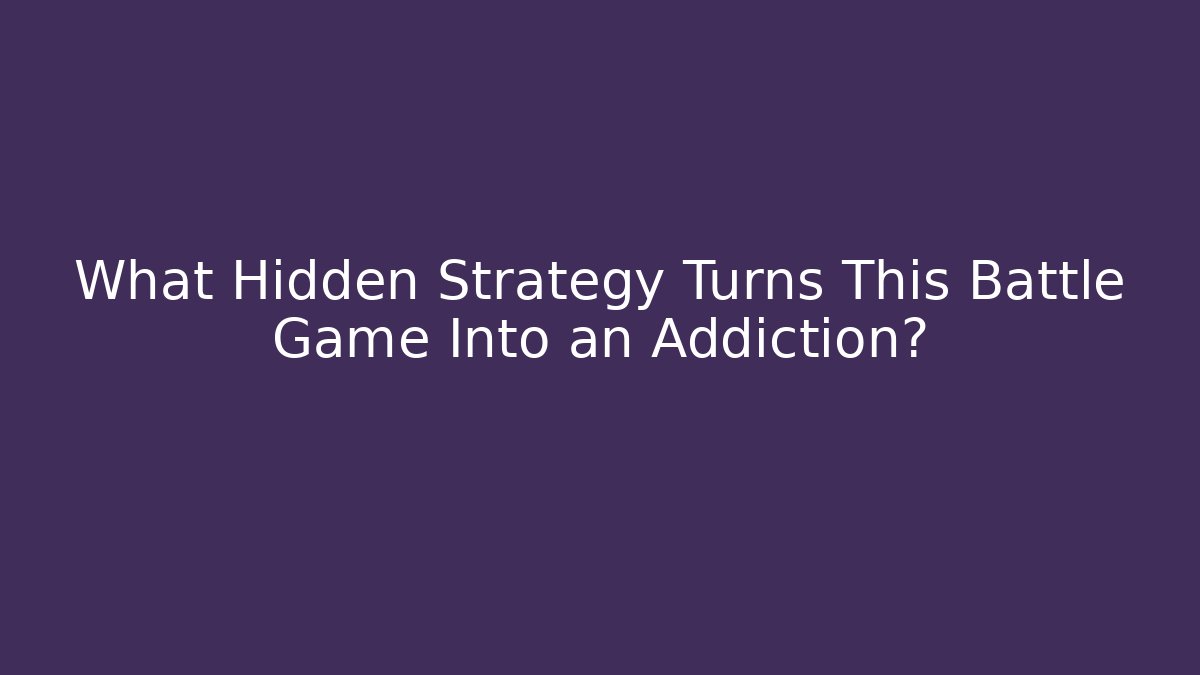What Hidden Strategy Turns This Battle Game Into an Addiction?