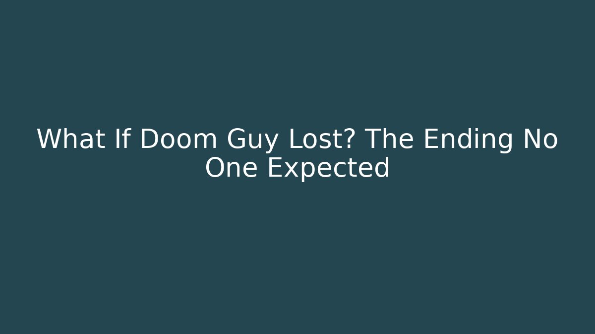 What If Doom Guy Lost? The Ending No One Expected - Método de Aprovação