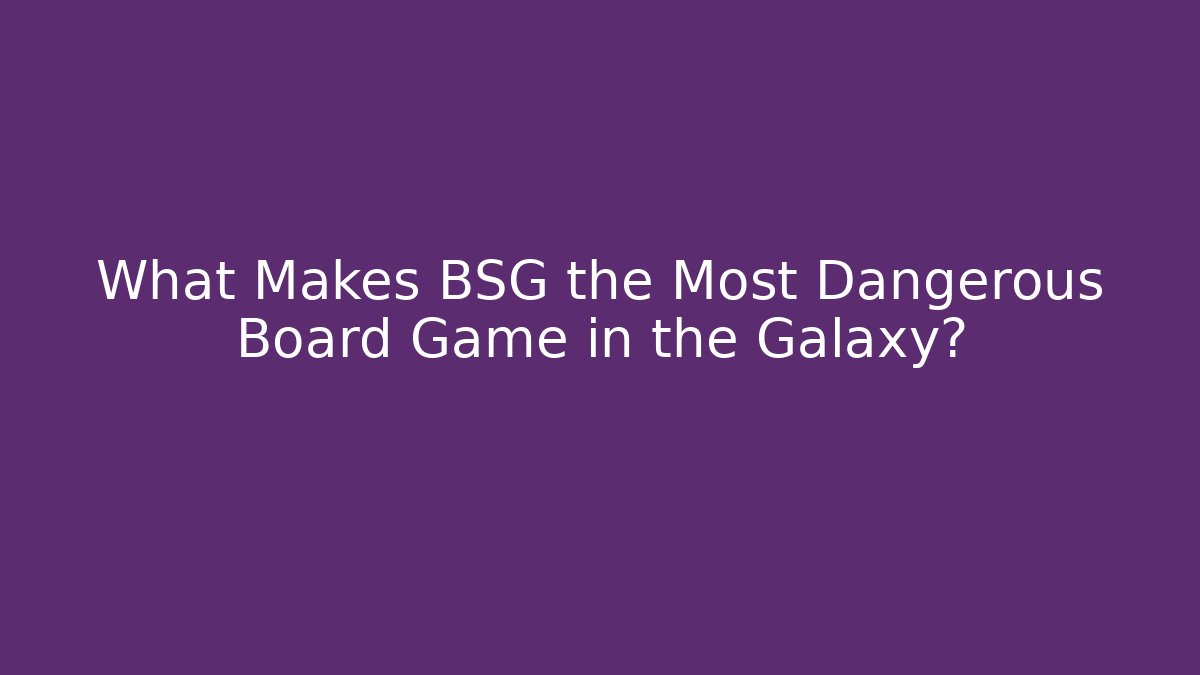 What Makes BSG the Most Dangerous Board Game in the Galaxy?