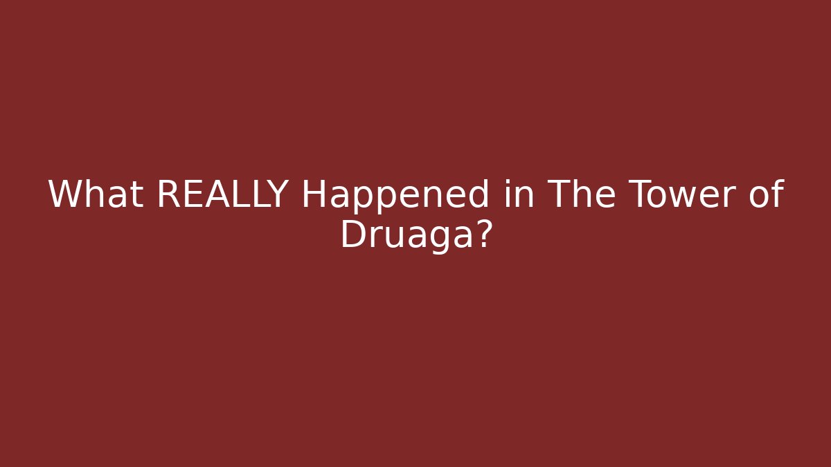 What REALLY Happened in The Tower of Druaga?