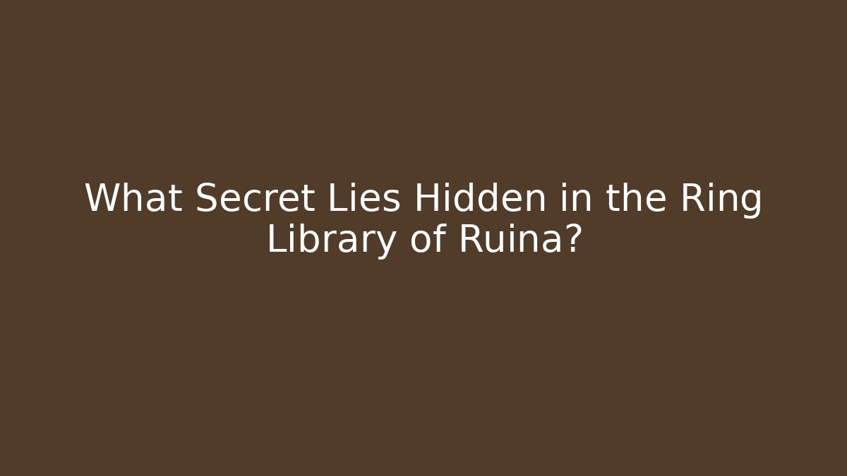 What Secret Lies Hidden in the Ring Library of Ruina?