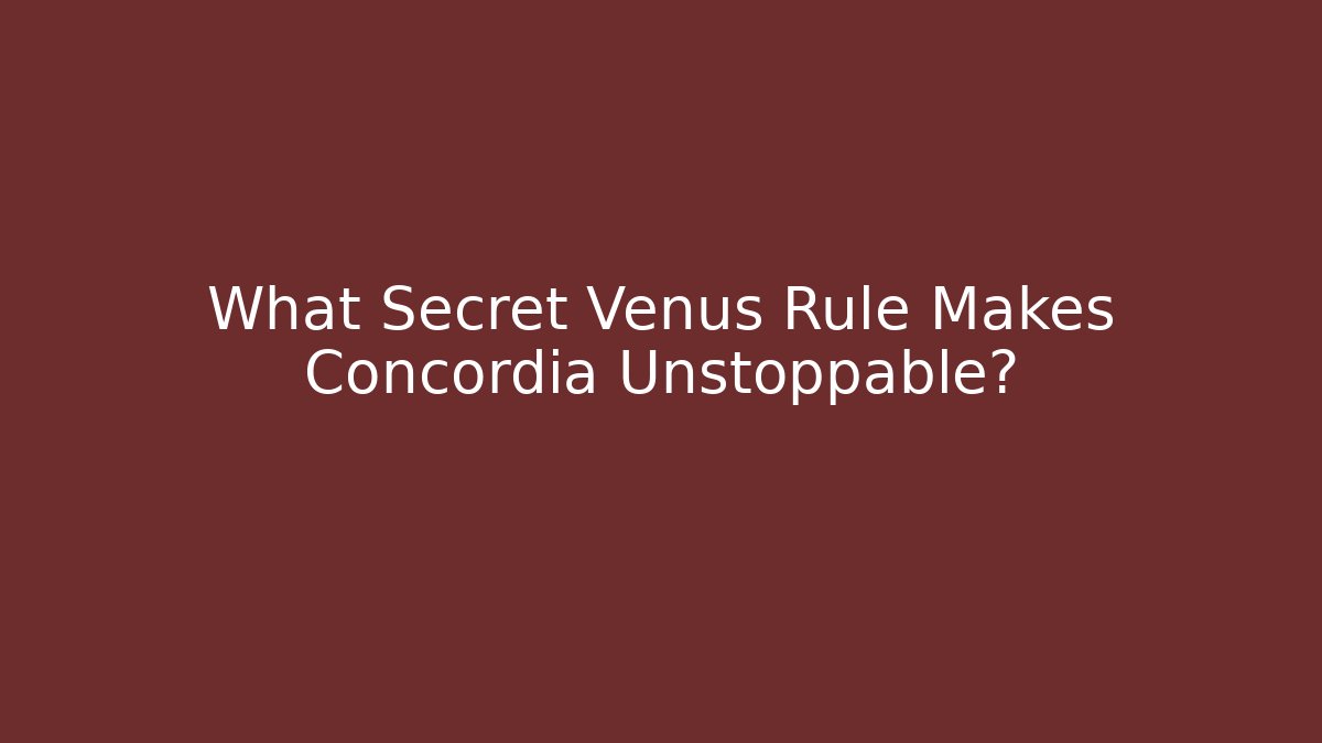 What Secret Venus Rule Makes Concordia Unstoppable? - Método de Aprovação