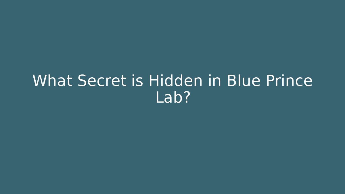 What Secret is Hidden in Blue Prince Lab?
