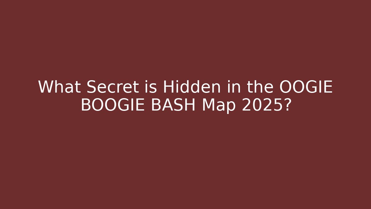 What Secret is Hidden in the OOGIE BOOGIE BASH Map 2025?